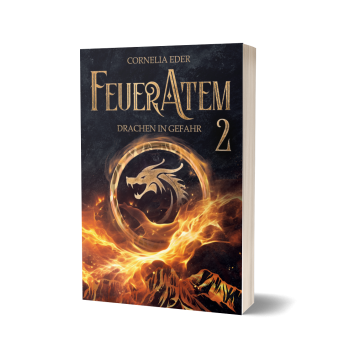 Feueratem - Drachen in Gefahr